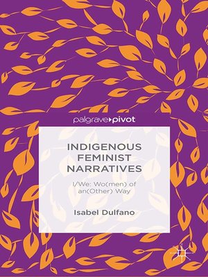 cover image of Indigenous Feminist Narratives